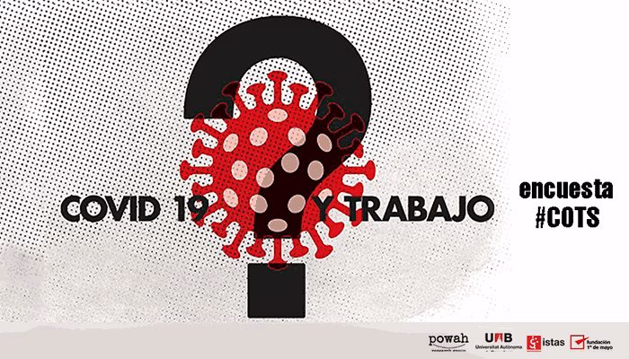 COVID19 ¿CÓMO AFECTAN LAS ACTUALES CONDICIONES DE TRABAJO A LA SALUD DE LA POBLACIÓN TRABAJADORA EN ESPAÑA?