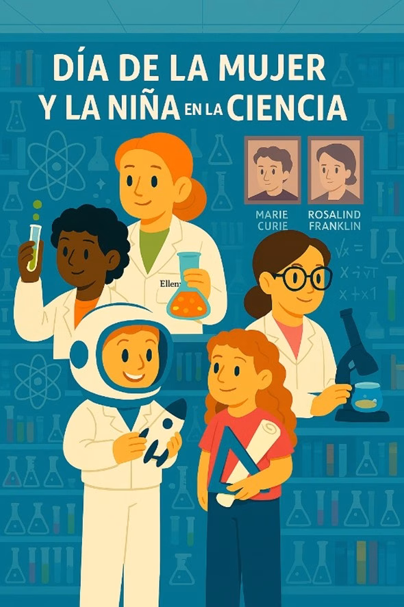 11FEB – DIA INTERNACIONAL DE LA MUJER Y LA NIÑA EN LA CIENCIA