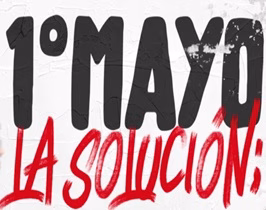 1º DE MAYO DE 2022: SALARIOS, PRECIOS, IGUALDAD